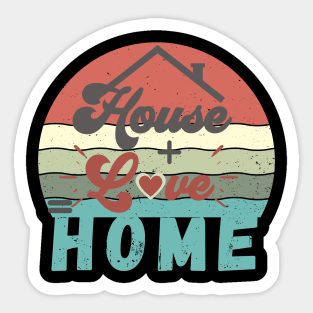 House Love Home Sticker